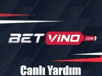 Betvino Canlı Yardım